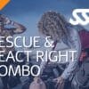 SSI Rescue & React Right Combo Course